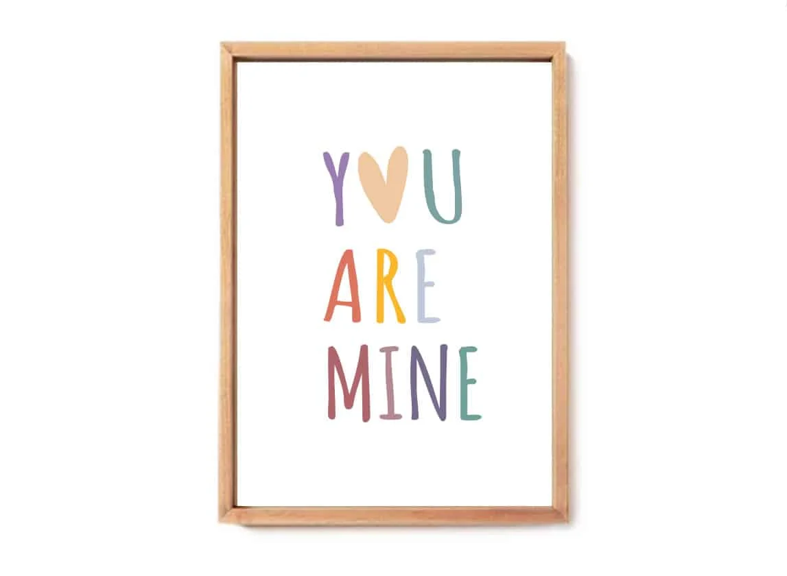 פוסטר לחדר ילדים, YOU ARE MINE
