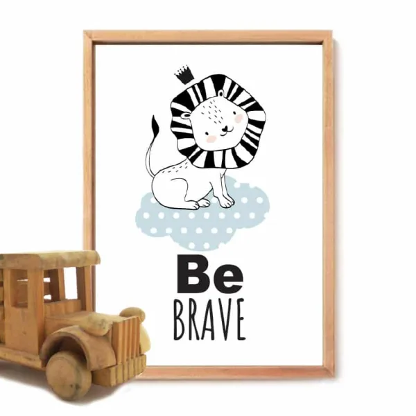 פוסטר לחדר ילדים, Be Brave